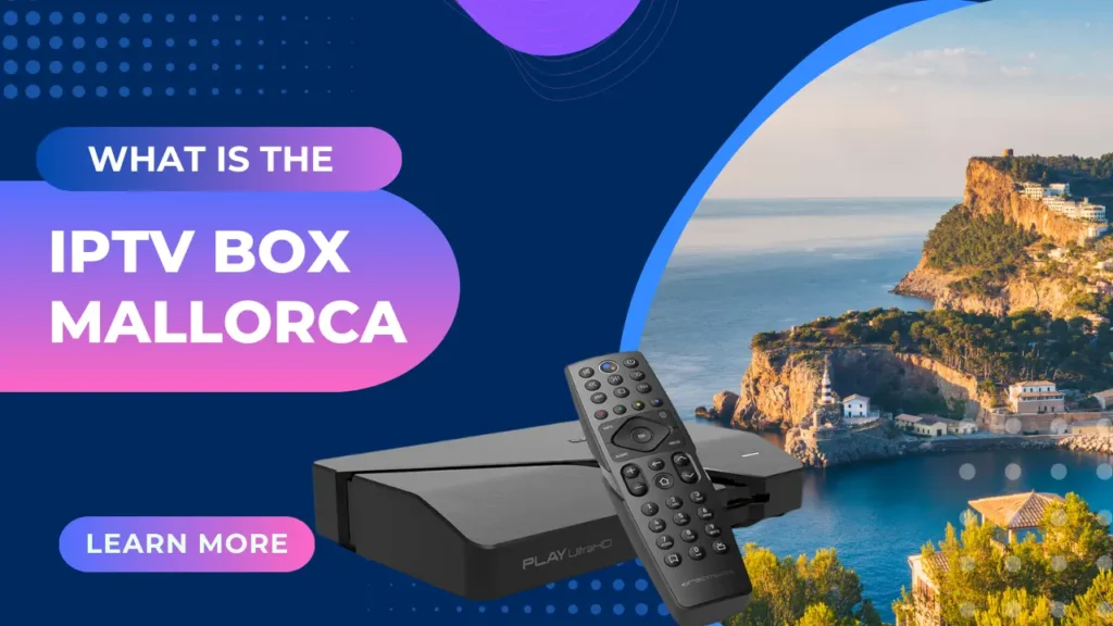 iptv box mallorca
