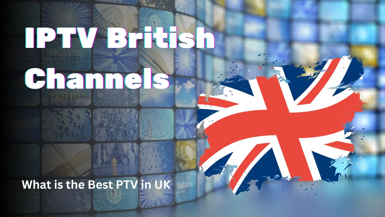 iptv british channels