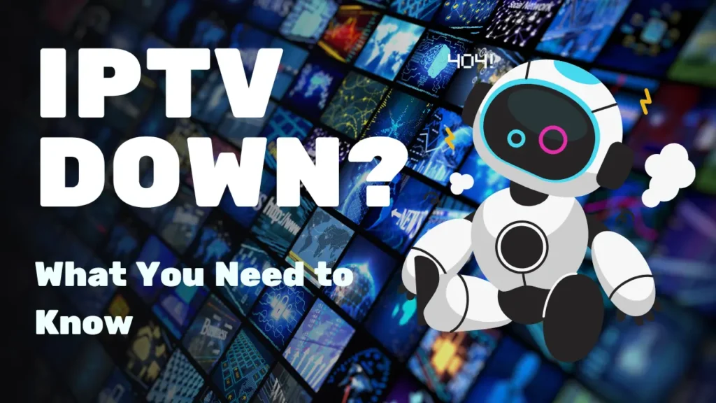 iptv down