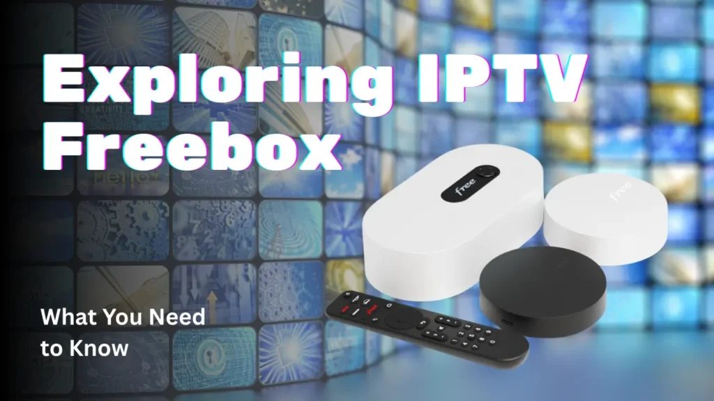 iptv freebox
