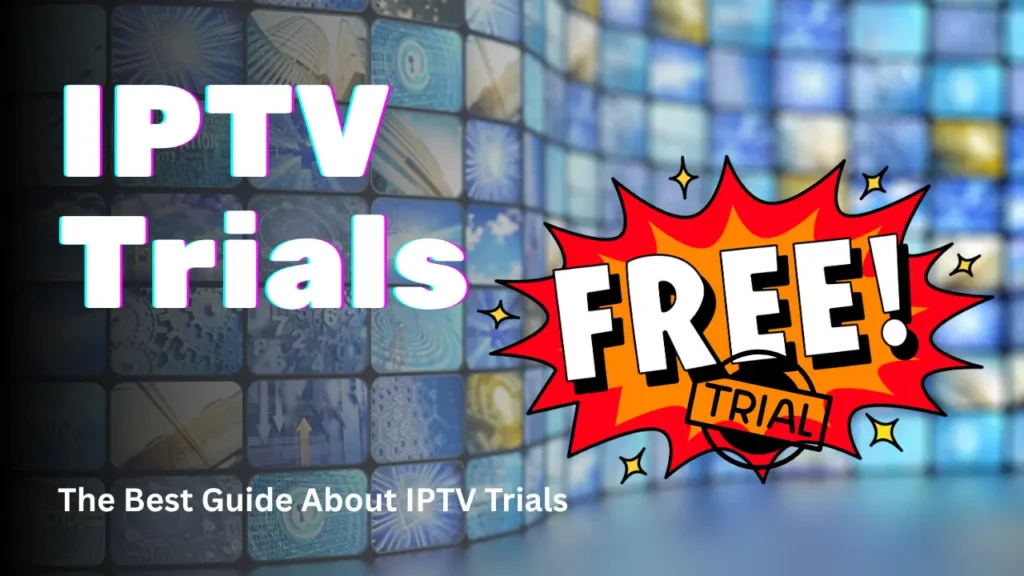 IPTV Trials