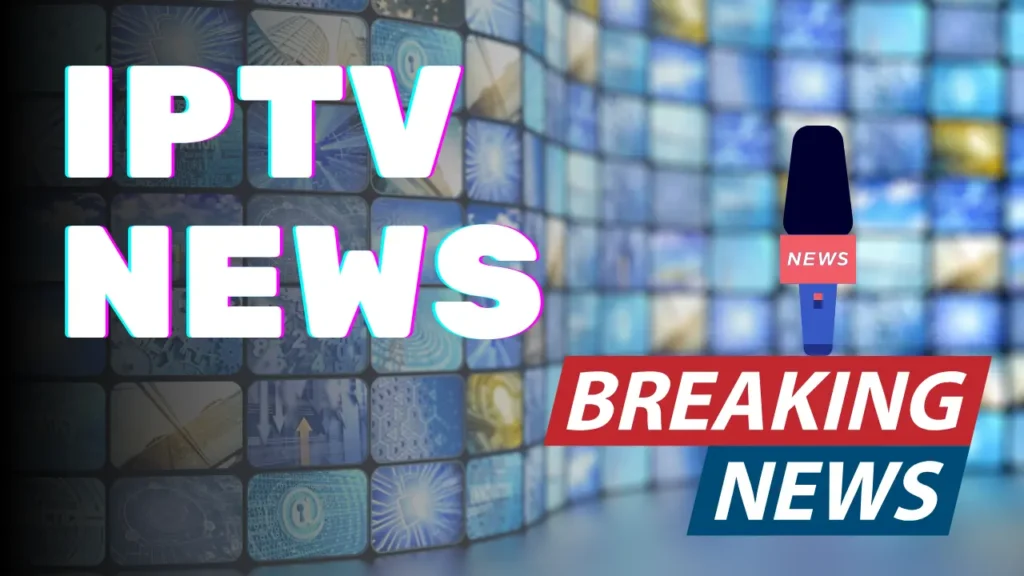 IPTV news
