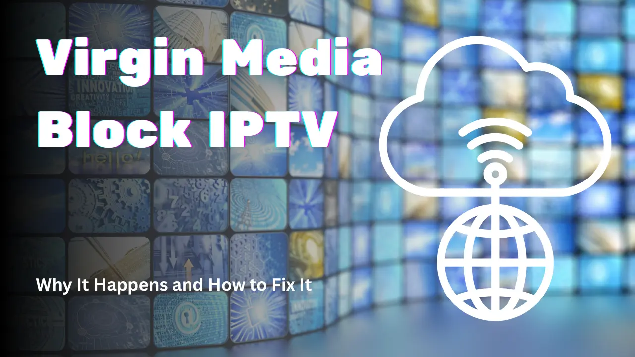 Virgin Media Block IPTV