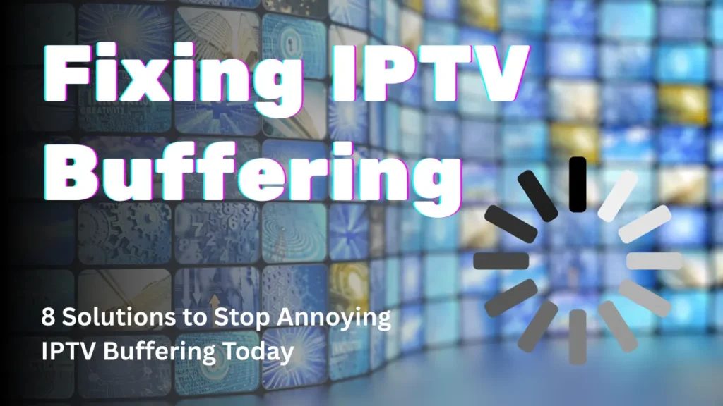 iptv buffering