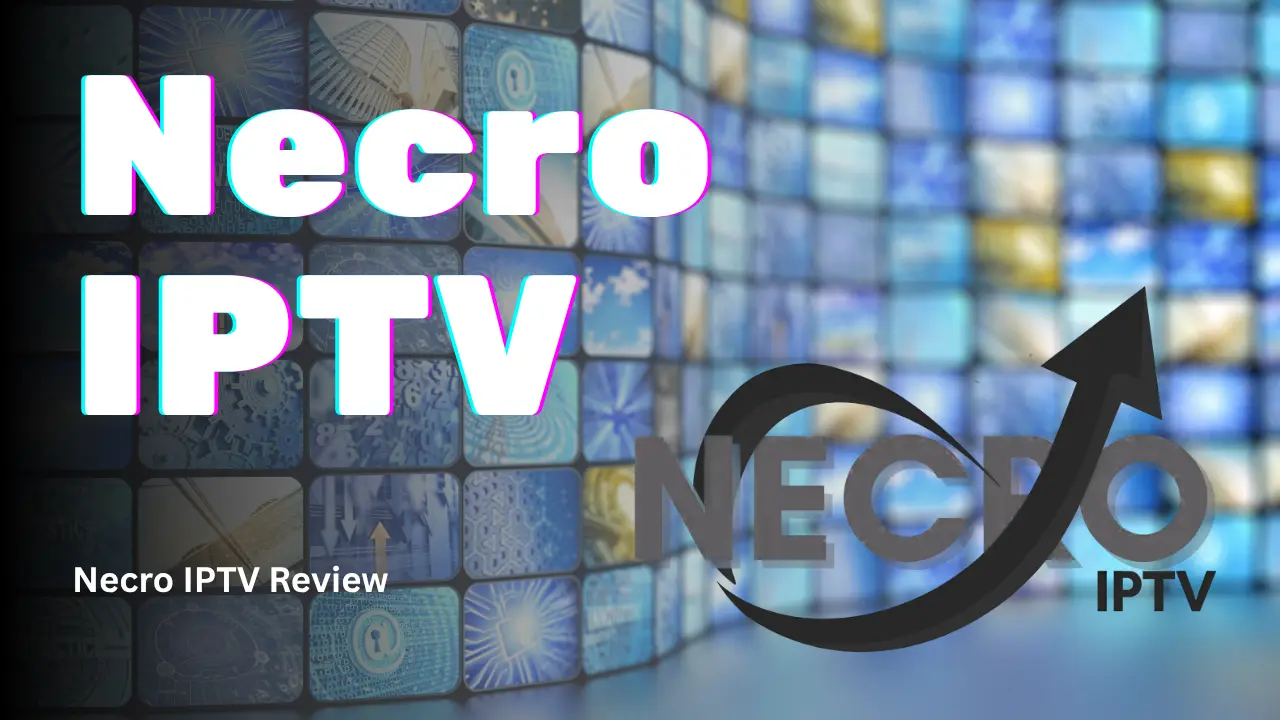 Necro IPTV