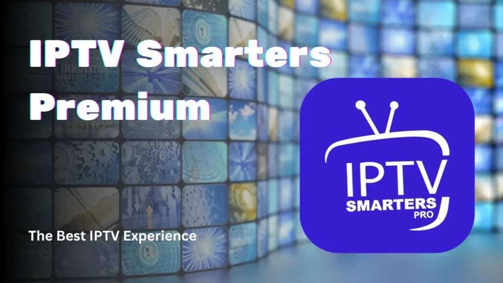 iptv smarters premium