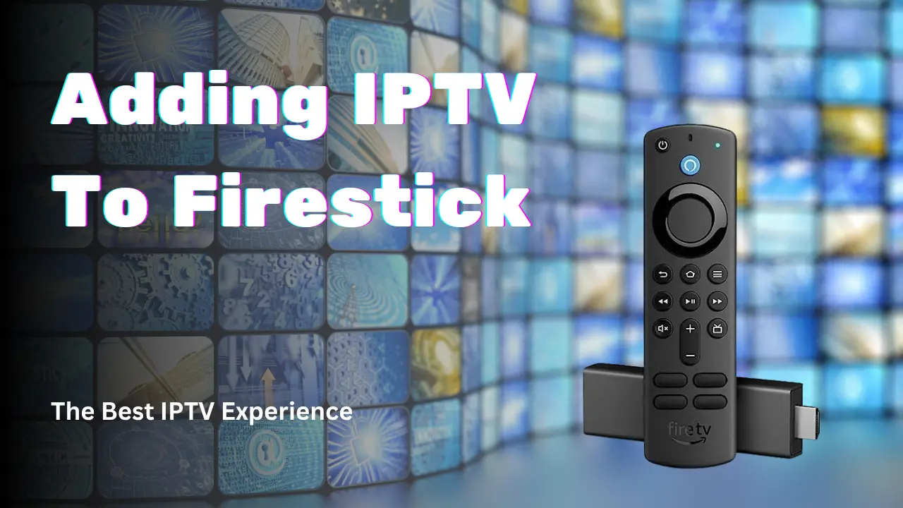 iptv to firestick