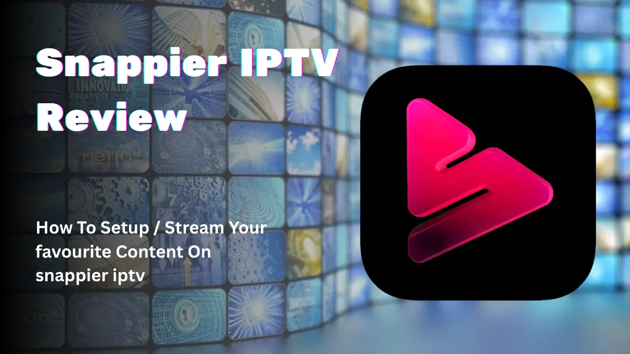 snappier iptv