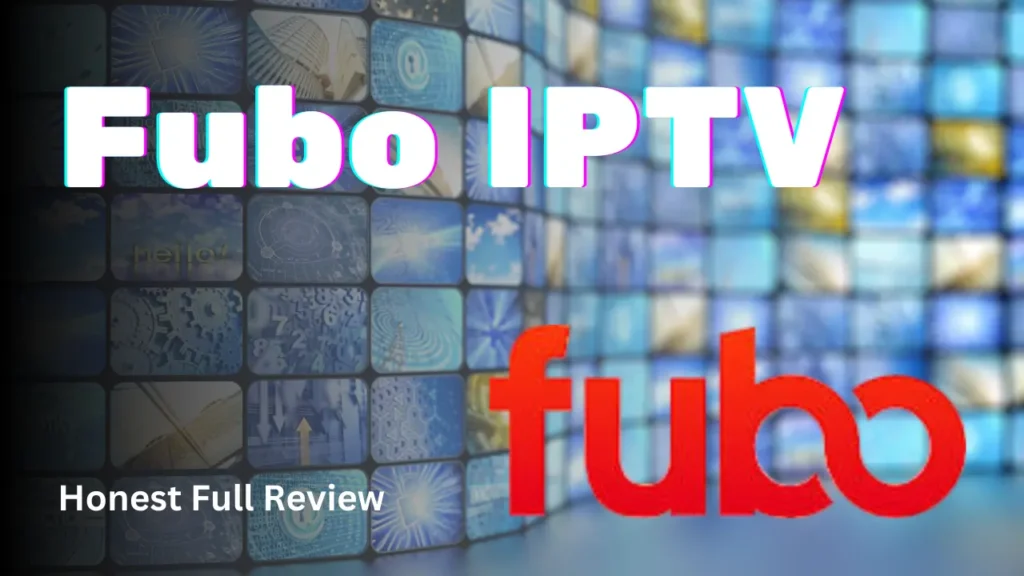 Fubo IPTV