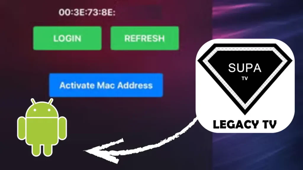 Supa Legacy IPTV Android