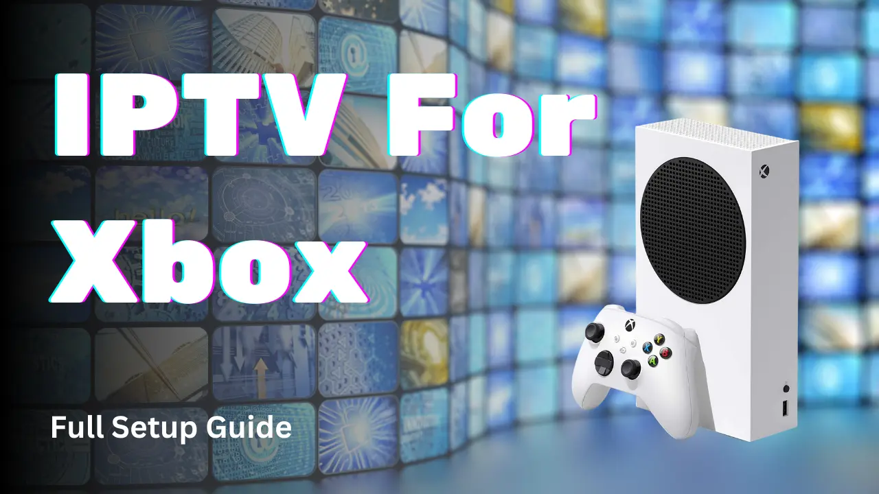 iptv for xbox