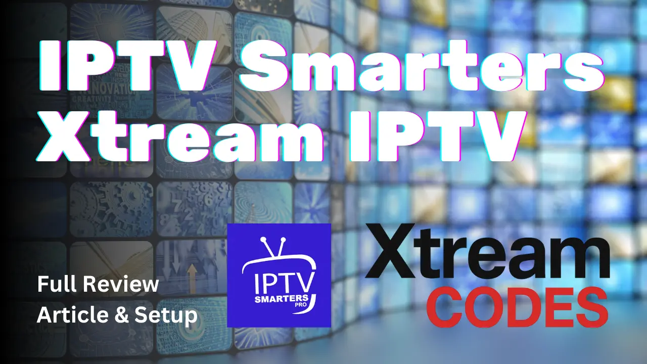 iptv smarters xtream iptv
